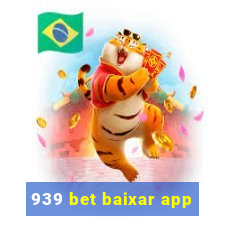 939 bet baixar app